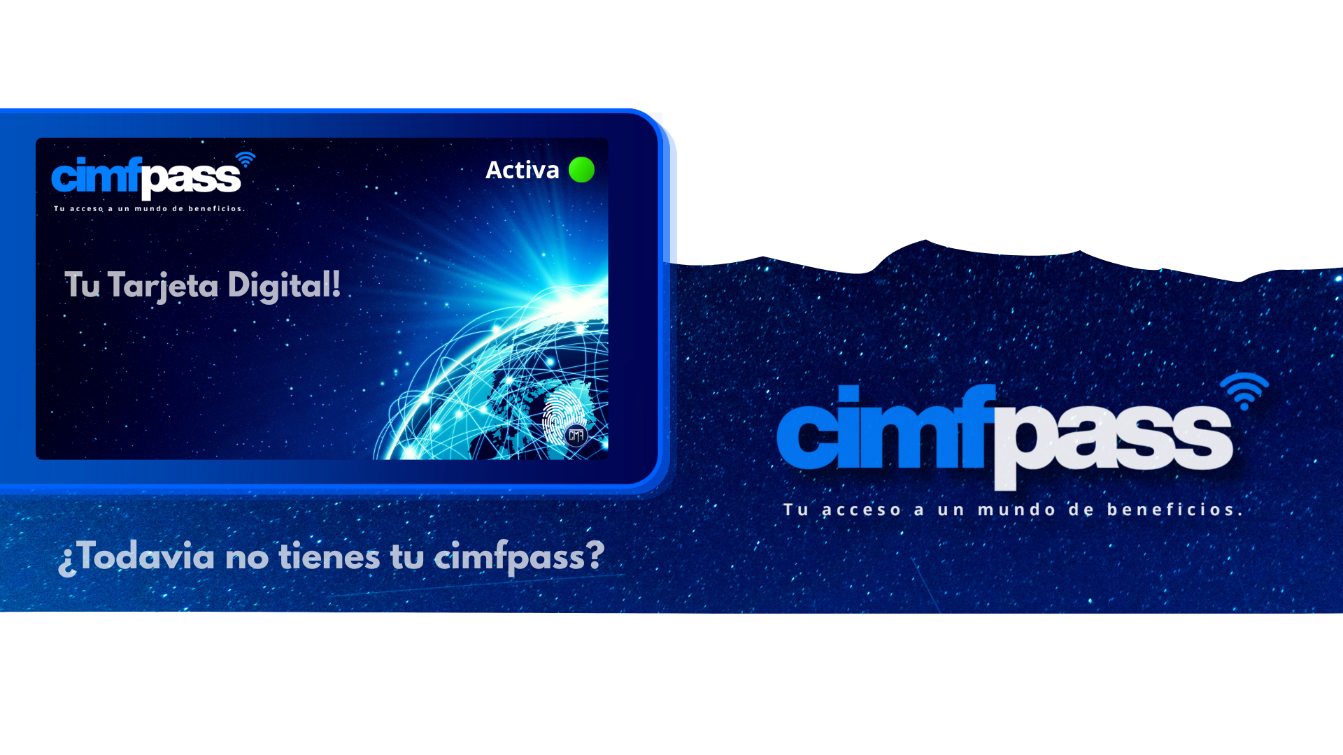 ¿Todavía no tienes tu cimfpass? Tu tarjeta digital, tu acceso a un mundo de beneficios